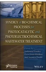 Synergy of Bio-Chemical Processes for Photocatalytic and Photoelectrochemical Wastewater Treatment
