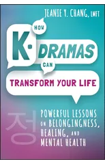 How K-Dramas Can Transform Your Life