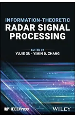 Information-Theoretic Radar Signal Processing