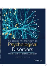 The Science and Treatment of Psychological Disorders