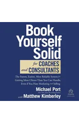 Book Yourself Solid for Coaches and Consultants