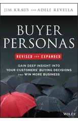 Buyer Personas, Revised and Expanded