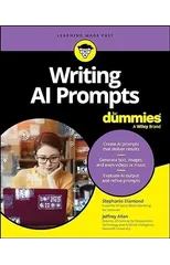 Writing AI Prompts For Dummies