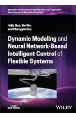 Dynamic Modeling and Neural Network-Based Intelligent Control of Flexible Systems