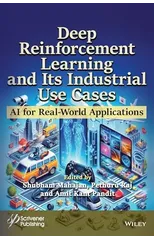 Deep Reinforcement Learning and Its Industrial Use Cases