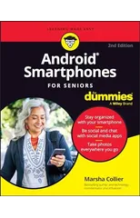 Android Smartphones For Seniors For Dummies