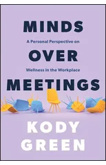 Minds Over Meetings