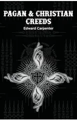 Pagan & Christian Creeds
