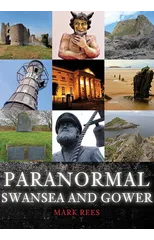 Paranormal Swansea and Gower