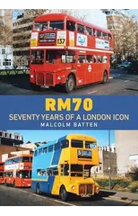 RM70 – Seventy Years of a London Icon