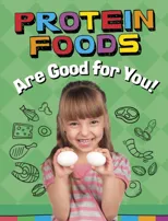 Protein Foods Are Good for You!