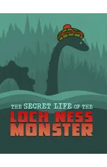 The Secret Life of the Loch Ness Monster