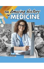 The Amazing History of Medicine