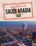 Your Passport to Saudi Arabia