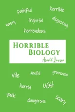 Horrible Biology