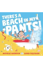 There's A Beach in My Pants!