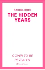 The Hidden Years