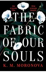 The Fabric of Our Souls