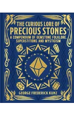 The Curious Lore of Precious Stones