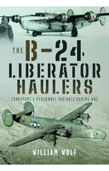 The B-24 Liberator Haulers