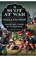 A Scot at War with Wellington