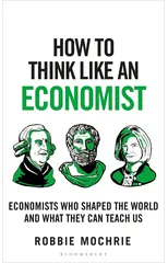 How to Think Like an Economist