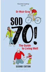 Sod Seventy!