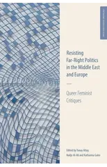 Resisting Far-Right Politics in the Middle East and Europe