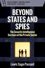 Beyond States and Spies