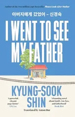 I Went to See My Father