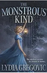 The Monstrous Kind