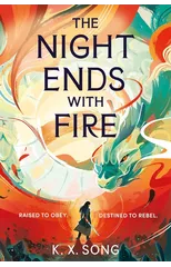 The Night Ends With Fire