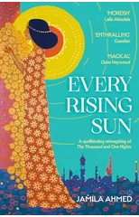 Every Rising Sun