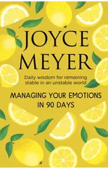 Managing Your Emotions in 90 days