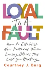 Loyal to a Fault