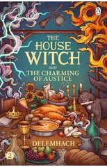 The House Witch and The Charming of Austice