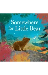 Somewhere for Little Bear