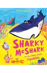 Sharky McShark and the Shiny Shell Squabble