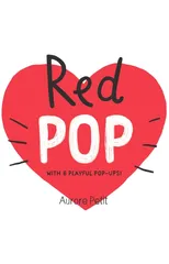 Red Pop (With 6 Playful Pop-Ups!)