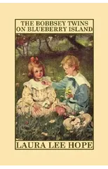 The Bobbsey Twins on Blueberry Island