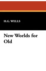 New Worlds for Old