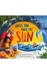 Until You Find The Sun