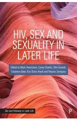 HIV, Sex and Sexuality in Later Life