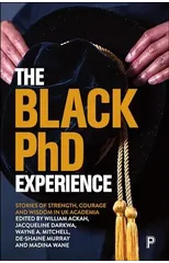 The Black PhD Experience