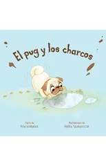 El pug y los charcos (Spanish Edition)