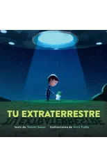 Tu extraterrestre (Spanish Edition)