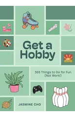 Get a Hobby