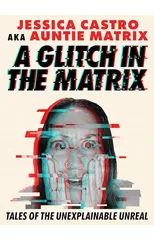 A Glitch in the Matrix
