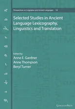 Selected Studies in Ancient Language Lexicography, Linguistics and Translation