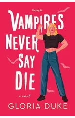 Vampires Never Say Die